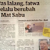 Fatwa PAS Berubah Kata Mat Sabu