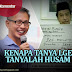 Kenapa tanya LGE tanyalah Husam