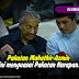 Pakatan Mahathir-Azmin kini menguasai Pakatan Harapan?
