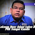 Lokman Noor Adam calon BN PRK Sungai Kandis 