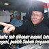 Shafie tak dibenar masuk Istana  Negeri, politik Sabah tergantung