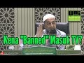 Kena Banned Masuk TV apa kata Ustaz Azhar Idrus